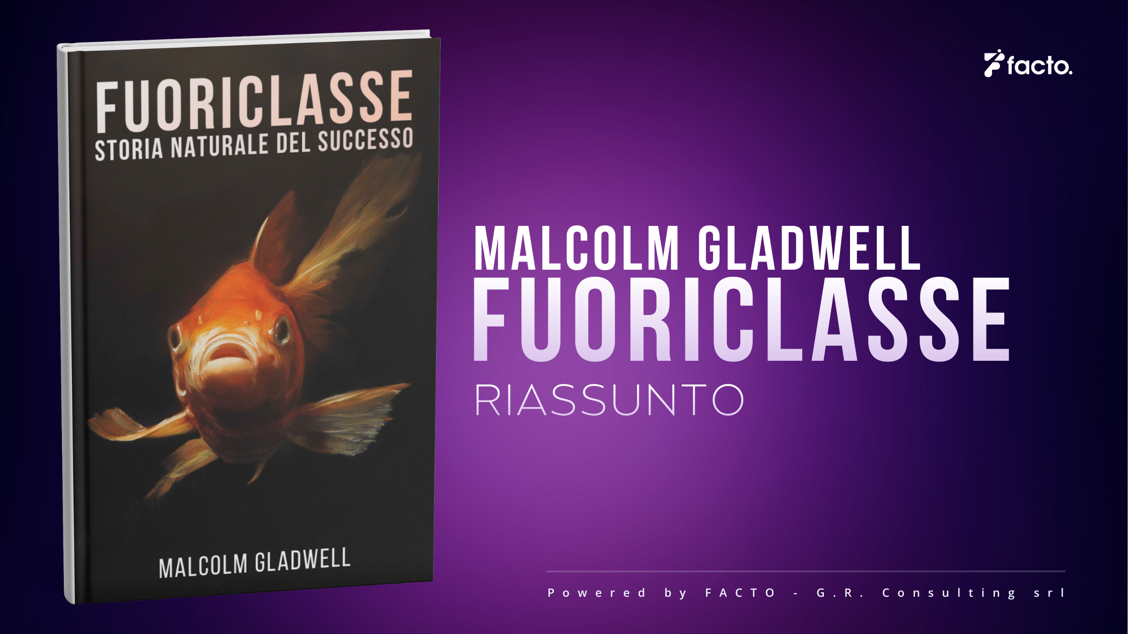 FUORICLASSE di Malcolm Gladwell