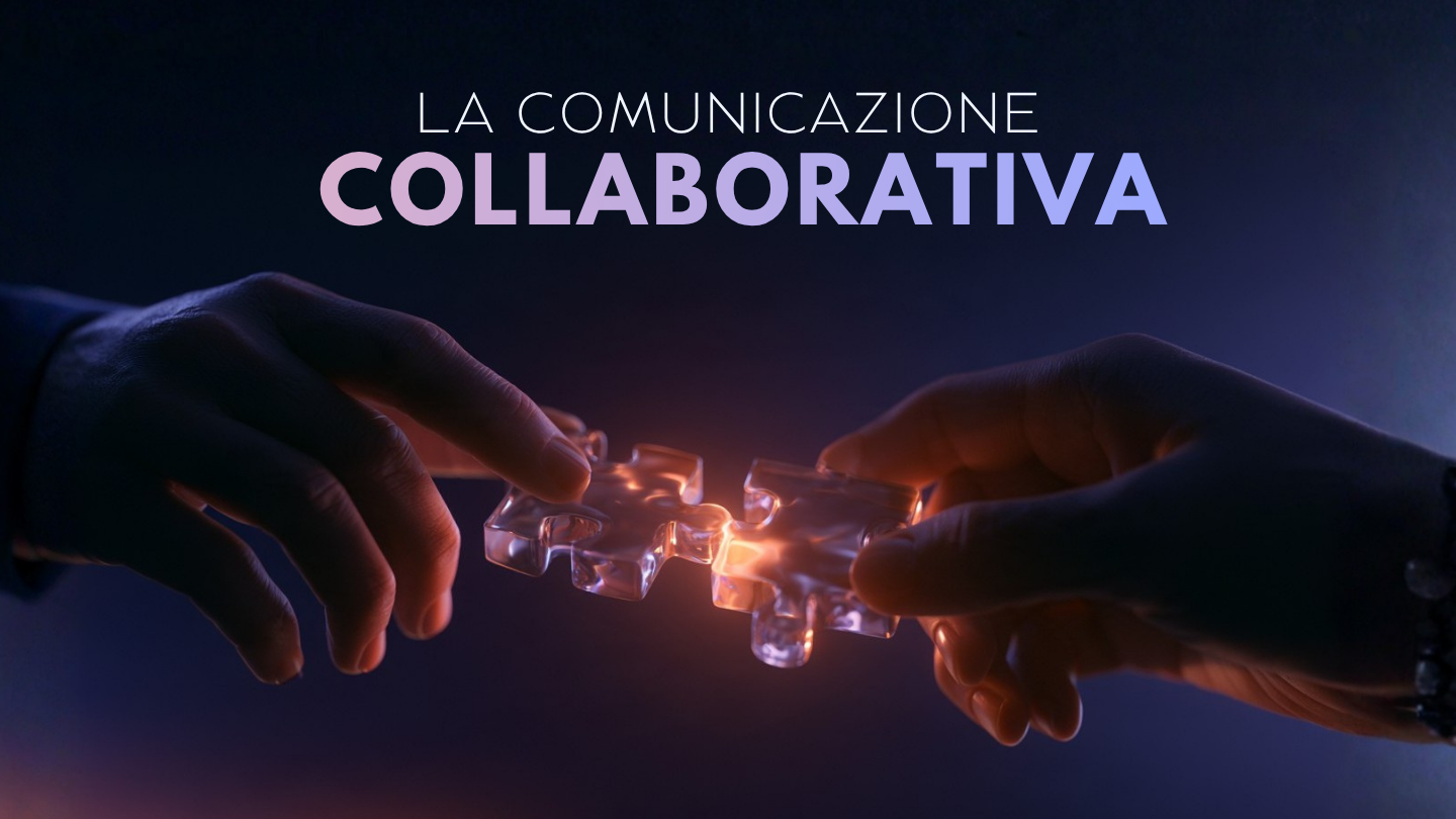La Comunicazione Collaborativa